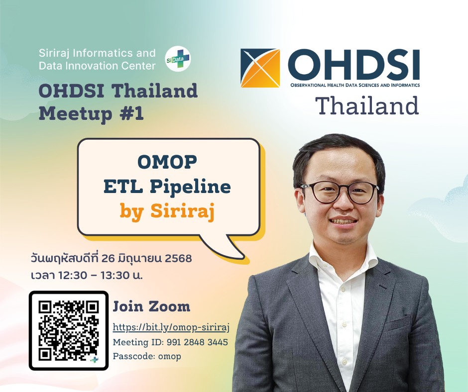 OHDSI Thailand Meetup #1: OMOP ETL Pipeline by Siriraj
